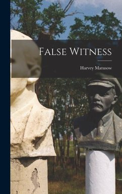 False Witness - Matusow, Harvey
