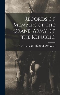 Records of Members of the Grand Army of the Republic - Ward, H S Crocker & Co () Bkp C