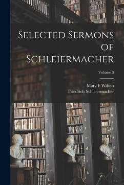 Cover Selected Sermons of Schleiermacher; Volume 3