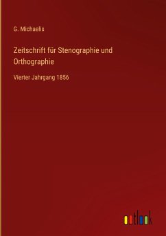 Zeitschrift für Stenographie und Orthographie