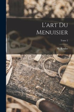 Cover L'art du menuisier; Tome 2