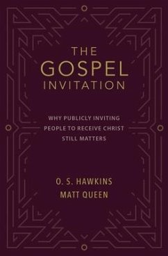 The Gospel Invitation - Hawkins, O S; Queen, Matt