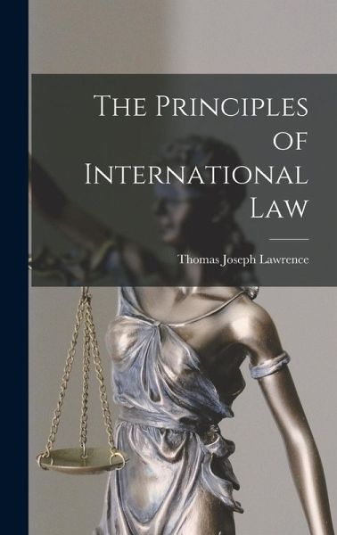 The Principles of International Law The Principles of International Law