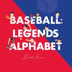 Baseball Legends Alphabet - Feiner, Beck