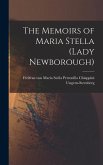 The Memoirs of Maria Stella (Lady Newborough)