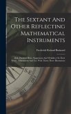 The Sextant And Other Reflecting Mathematical Instruments