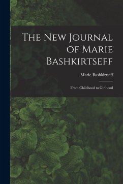 Cover The New Journal of Marie Bashkirtseff