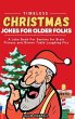 Timeless Christmas Jokes For Older Folks - Bild 1