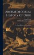 Archaeological History of Ohio - Bild 1