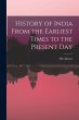 History of India From the Earliest... - Bild 1