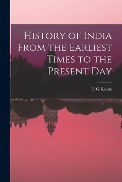 Cover History of India From the Earliest Times to the Present Day