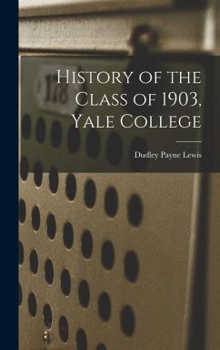 History of the Class of 1903, Yale College - Lewis, Dudley Payne