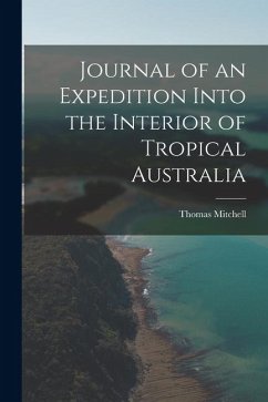 Cover Journal of an Expedition Into the Interior of Tropical Australia