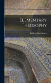 Elementary Theosophy