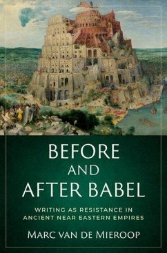 Before and after Babel - Van De Mieroop, Marc (Professor of History, Professor of History, Co