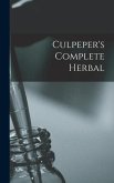 Culpeper's Complete Herbal