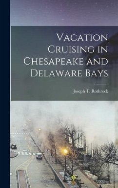 Cover Vacation Cruising in Chesapeake and Delaware Bays