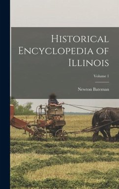 Cover Historical Encyclopedia of Illinois; Volume 1