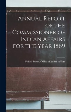 Cover Annual Report of the Commissioner of Indian Affairs for the Year 1869