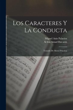 Cover Los Caracteres y La Conducta: Tratado de Moral Práctica
