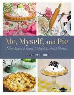 Me, Myself, and Pie - Gore, Sherry