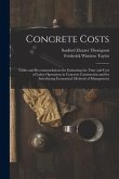 Concrete Costs: Tables and Recommendations for Estimating the Time and Cost of Labor Operations in Concrete Construction and for Intro