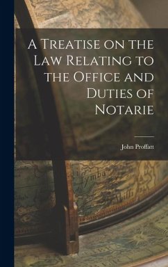 Cover A Treatise on the Law Relating to the Office and Duties of Notarie