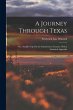 A Journey Through Texas; Or, a... - Bild 1