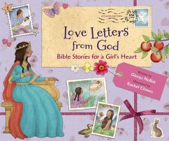 Love Letters from God; Bible Stories for a Girl's Heart, Updated Edition - Nellist, Glenys