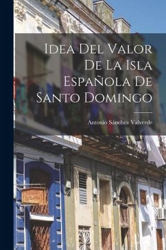 Cover Idea Del Valor De La Isla Española De Santo Domingo