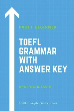 TOEFL Grammar With Answer Key Part I - Smith, Daniel B.