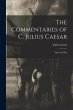 The Commentaries of C. Julius Caesar:... - Bild 1