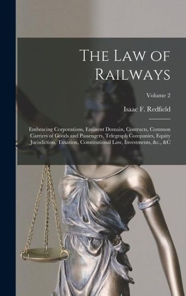 The Law of Railways The Law of Railways