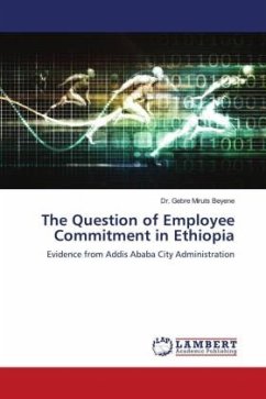 The Question of Employee Commitment in Ethiopia - Miruts Beyene, Dr. Gebre