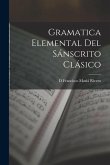 Gramatica Elemental Del Sánscrito Clásico