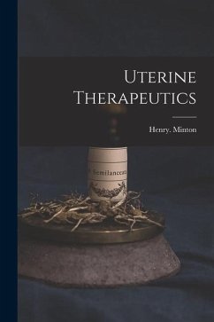 Uterine Therapeutics - Minton, Henry