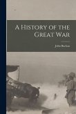 A History of the Great War A History of the Great War