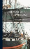 The Soul of an Immigrant