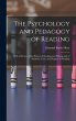 The Psychology and Pedagogy of Reading - Bild 1