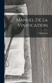 Manuel De La Vinification