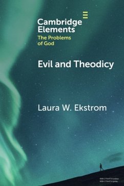 Evil and Theodicy - Ekstrom, Laura W. (William & Mary)