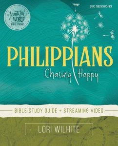 Philippians Bible Study Guide plus Streaming Video - Wilhite, Lori