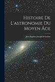 Histoire De L'astronomie Du Moyen Âge