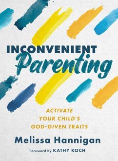 Inconvenient Parenting - Hannigan, Melissa