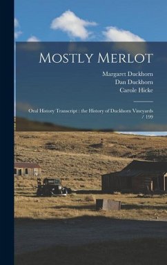 Mostly Merlot - Hicke, Carole; Duckhorn, Margaret; Duckhorn, Dan