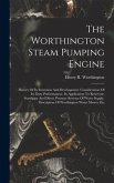 The Worthington Steam Pumping Engine