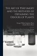 The art of Perfumery and the Methods of... - Bild 1