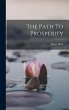 The Path To Prosperity - Bild 1
