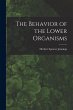 The Behavior of the Lower Organisms - Bild 1