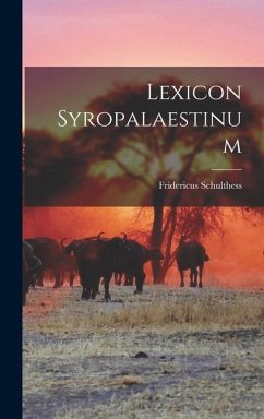 Lexicon Syropalaestinum - Schulthess, Fridericus